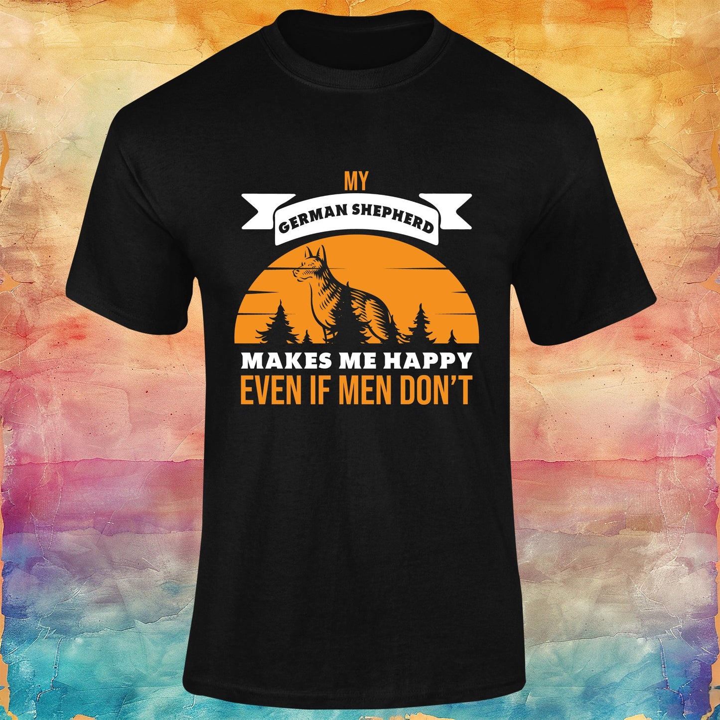 My German Shepherd Makes me Happy Even If men Don't Unisex Softstyle Tee