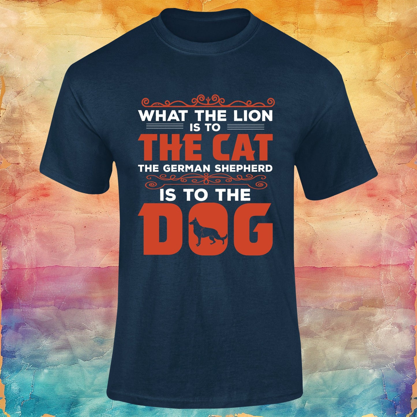 What The Lion is to The Cat The German Shepherd is to The Dog Unisex Softstyle Tee