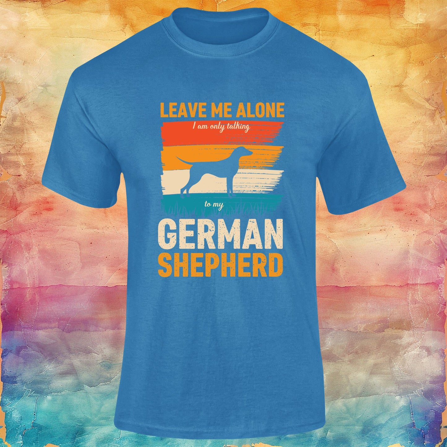Leave Me Alone, I'm Only Talking to My German Shepherd Unisex Softstyle Tee