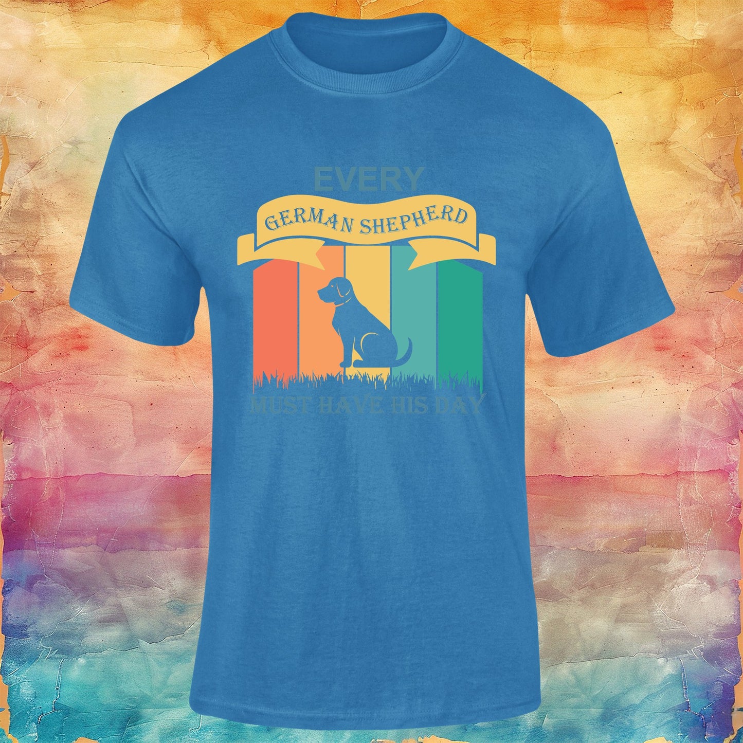 Every German Shepherd Must Have His Day Unisex Softstyle Tee