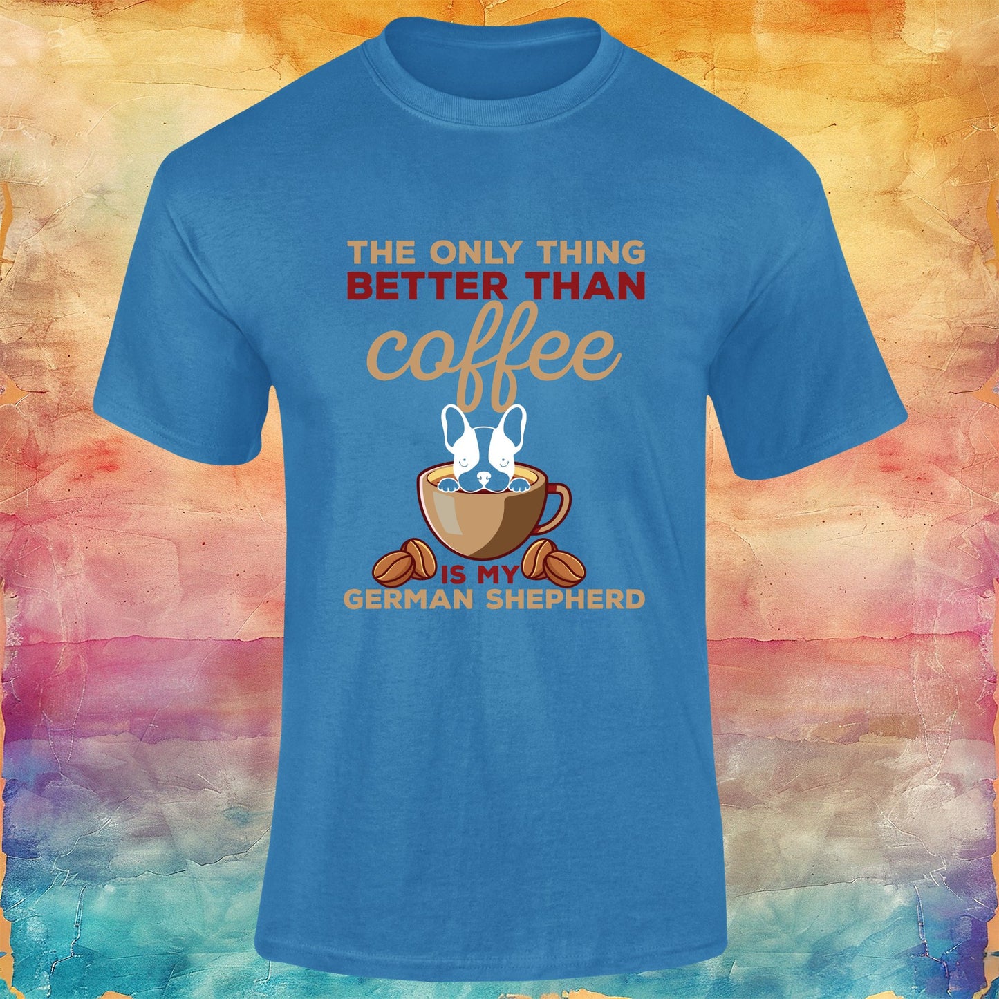 The Only Thing Better Than Coffee is My German Shepherd Unisex Softstyle Tee