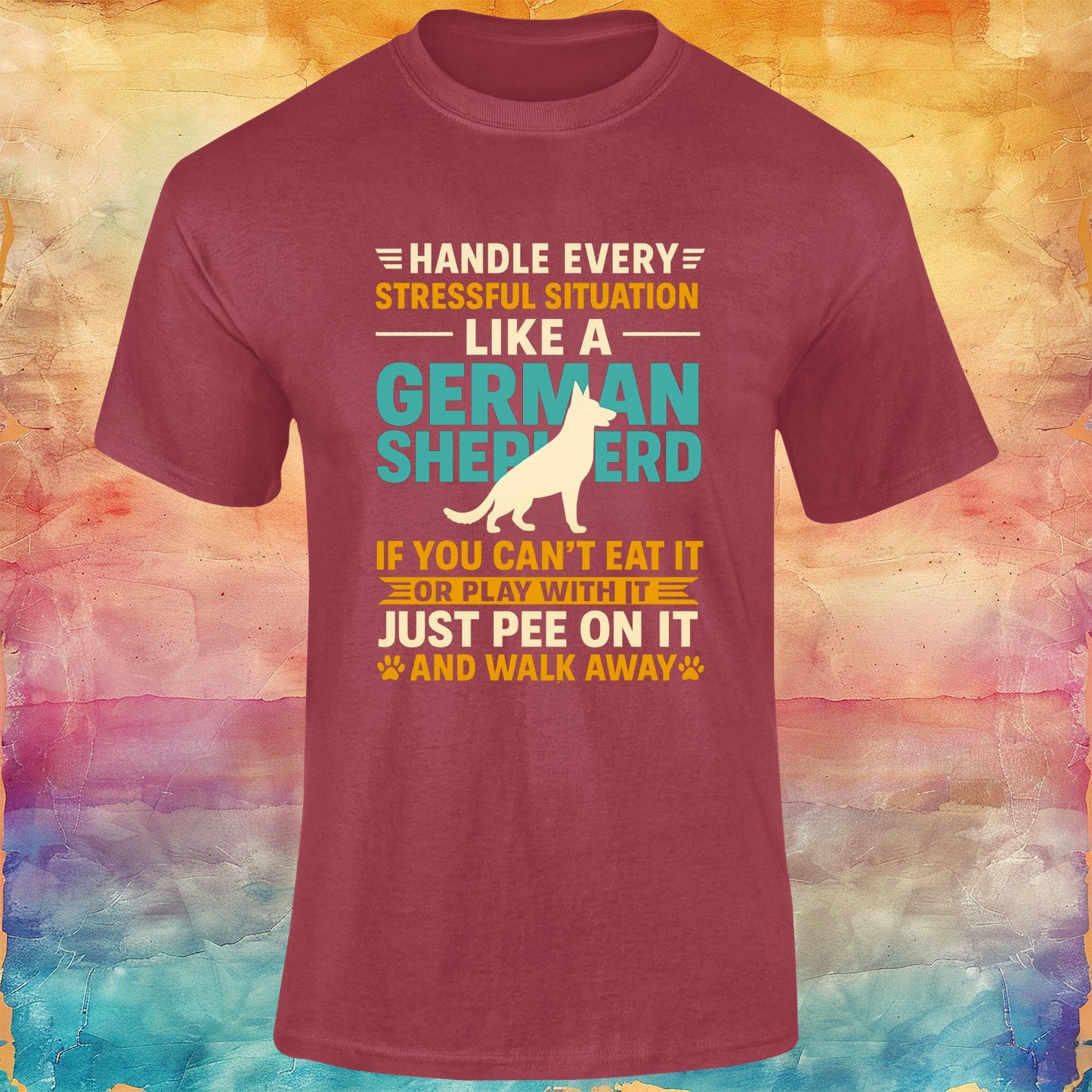 Handle Every Situation Like a German Shepherd Unisex Softstyle Tee