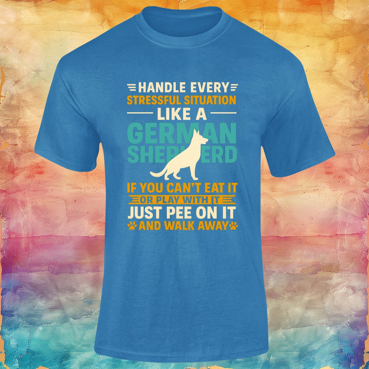 Handle Every Situation Like a German Shepherd Unisex Softstyle Tee