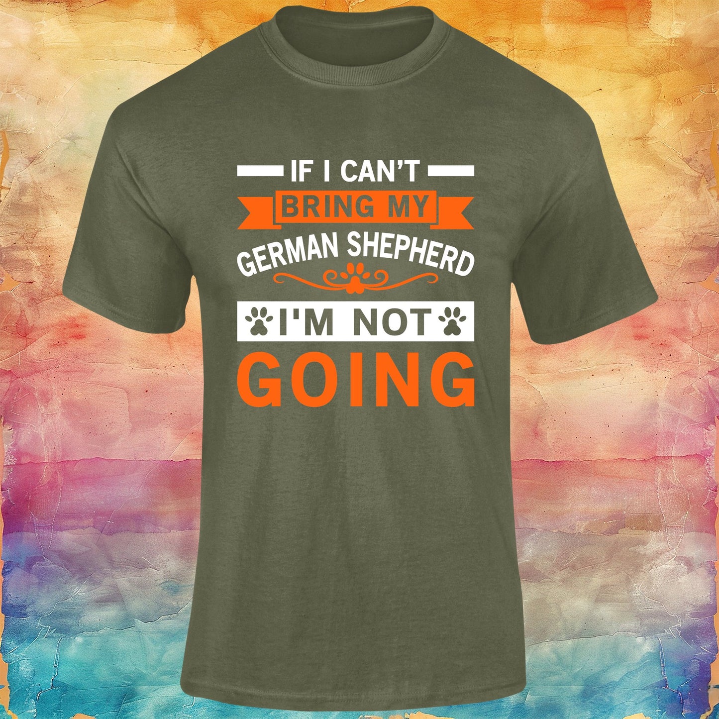 If I Can't Bring My German Shepherd, I'm Not Going Unisex Softstyle Tee