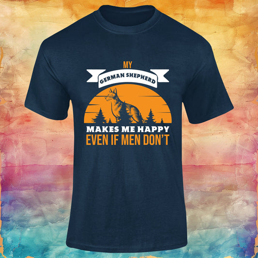 My German Shepherd Makes me Happy Even If men Don't Unisex Softstyle Tee