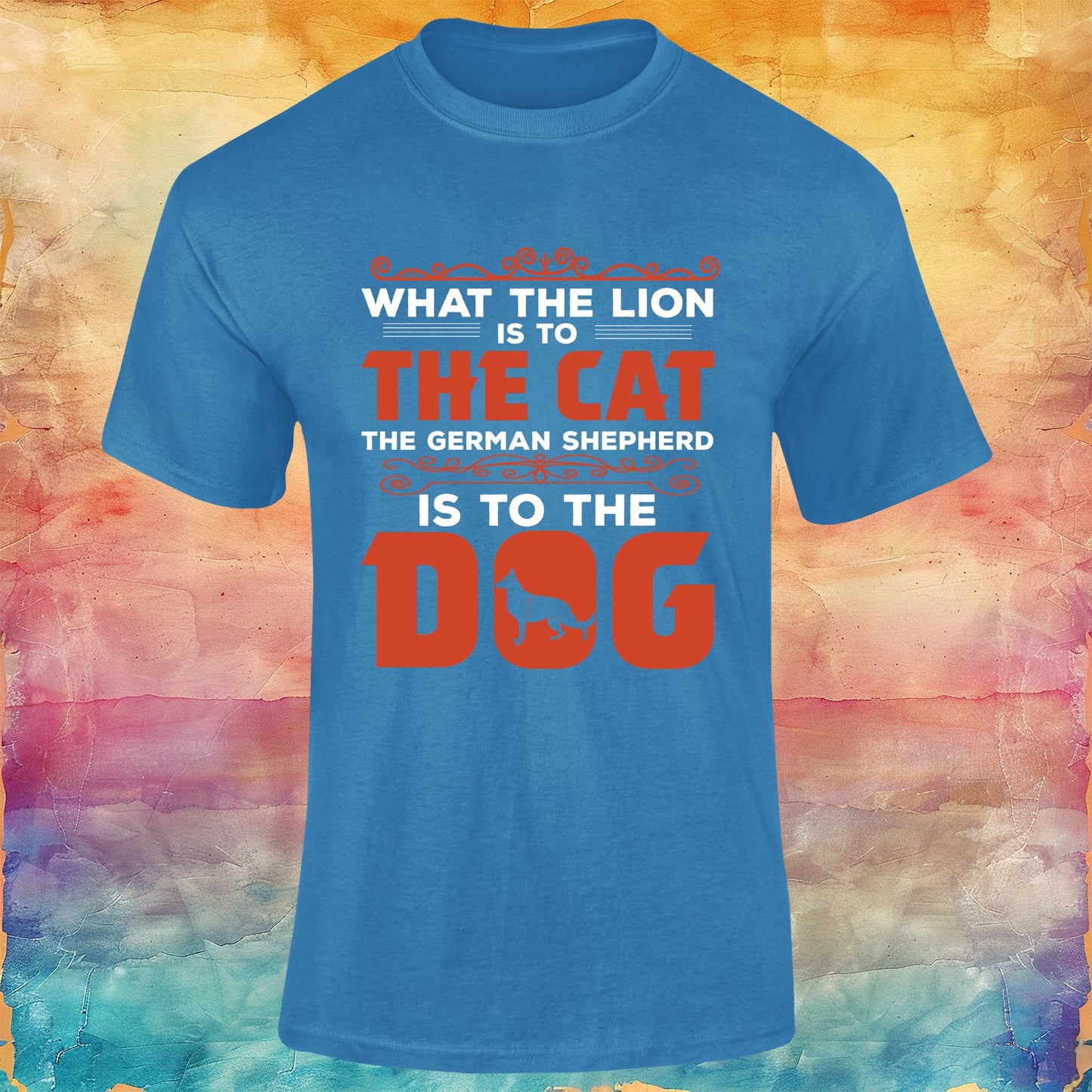 What The Lion is to The Cat The German Shepherd is to The Dog Unisex Softstyle Tee