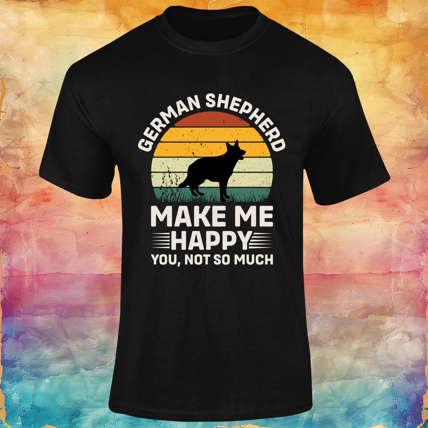 German Shepherd Makes Me Happy, You Not So Much Unisex Softstyle Tee
