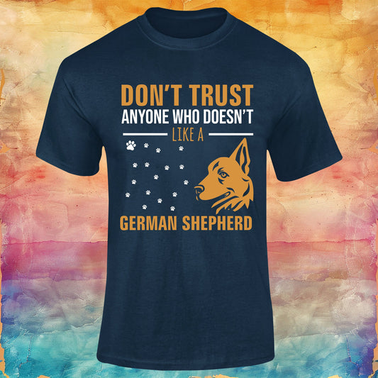 Don't Trust Anyone Who Doesn't Like a German Shepherd Unisex Softstyle Tee