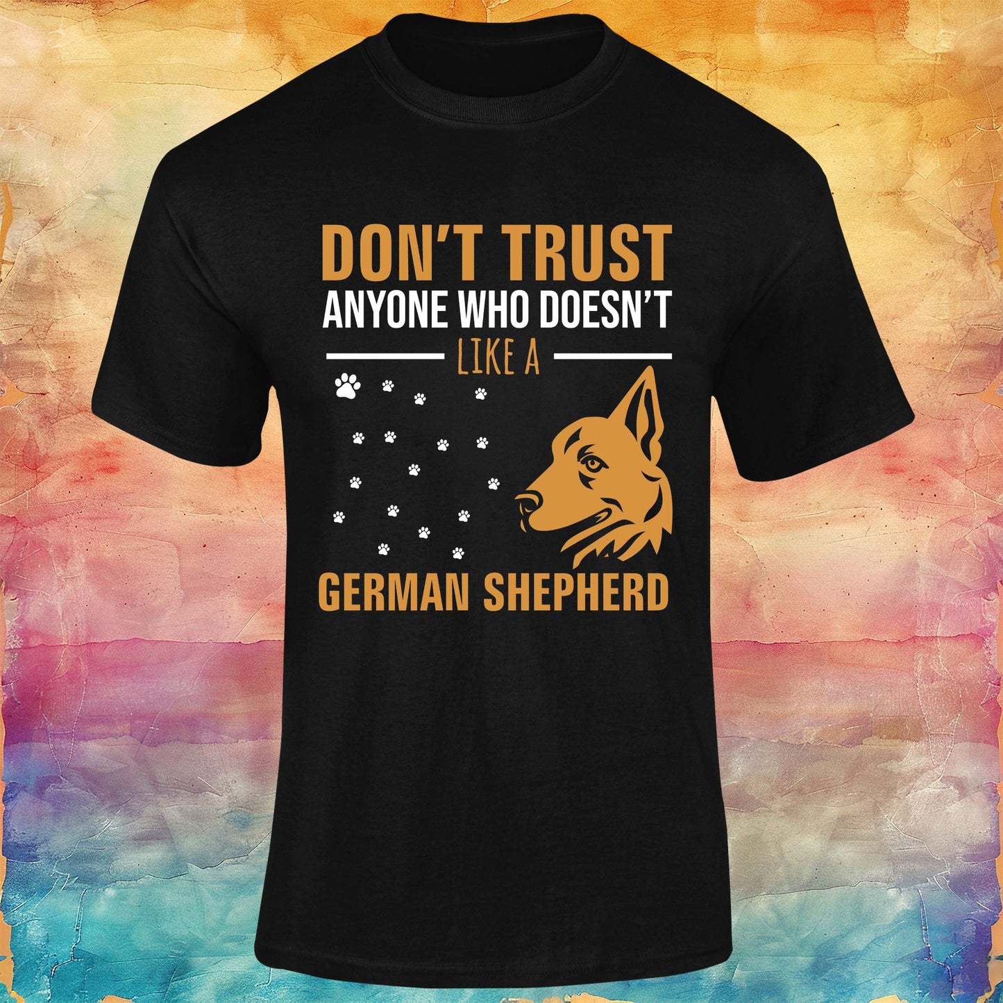 Don't Trust Anyone Who Doesn't Like a German Shepherd Unisex Softstyle Tee
