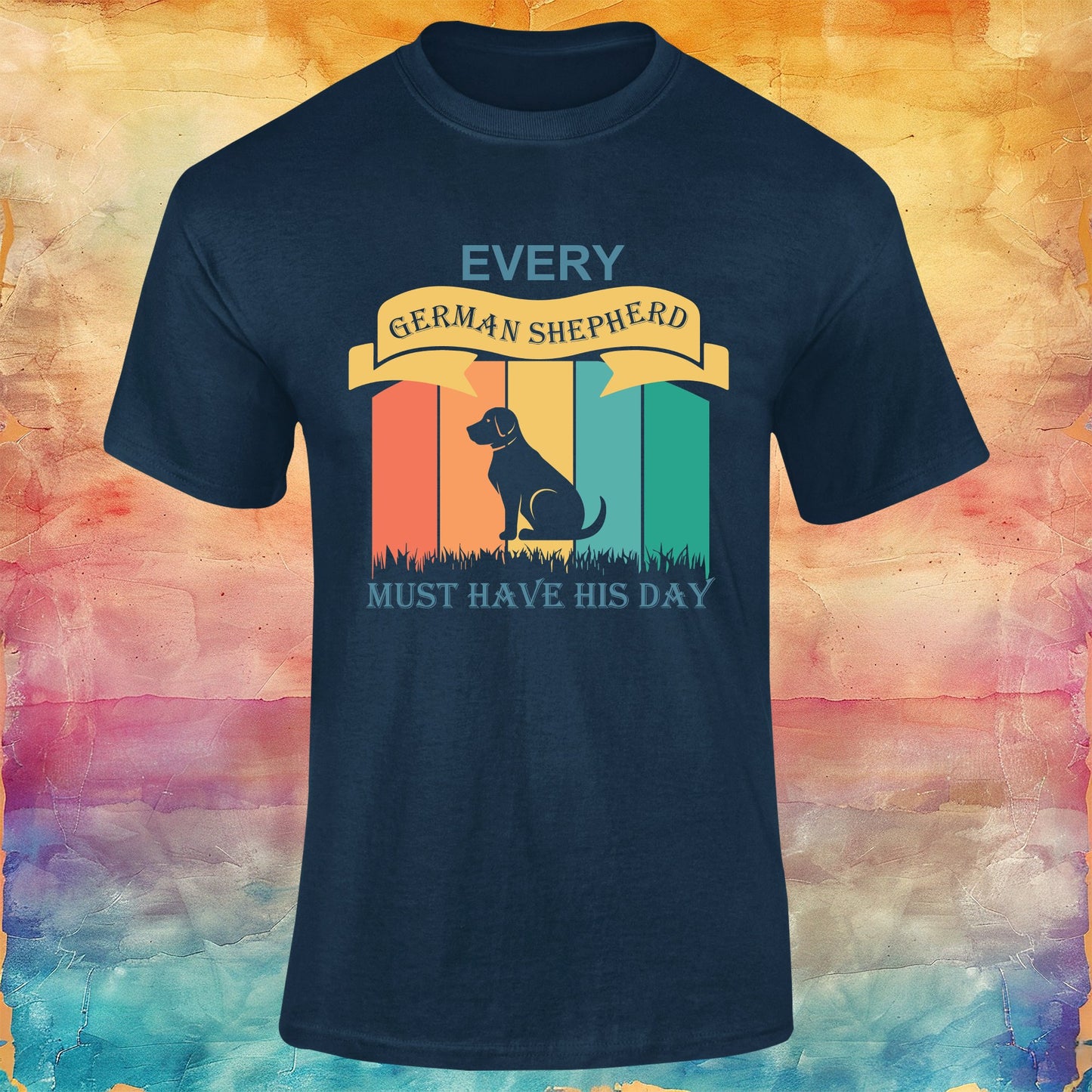 Every German Shepherd Must Have His Day Unisex Softstyle Tee