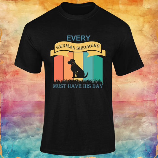 Every German Shepherd Must Have His Day Unisex Softstyle Tee