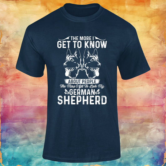The More I get to Know People The More I Get to Love My German Shepherd Unisex Softstyle Tee