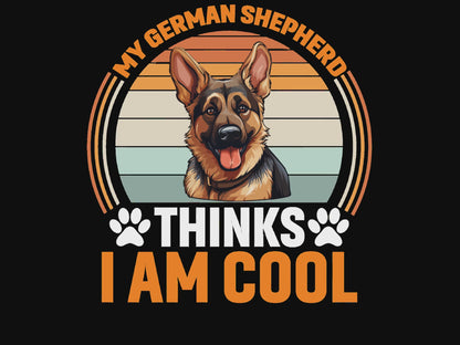 My German Shepherd Thinks I am Cool Unisex Softstyle Tee